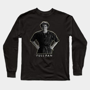 FULL PAN. Long Sleeve T-Shirt